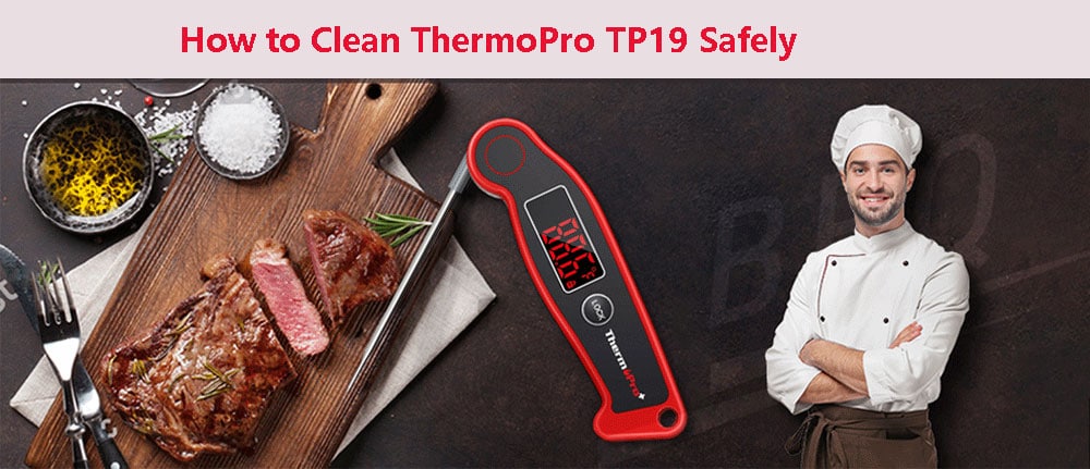 How to clean ThermoPro TP19