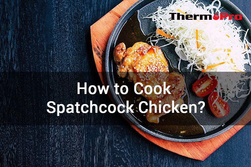 how to cook spatchcock chicken