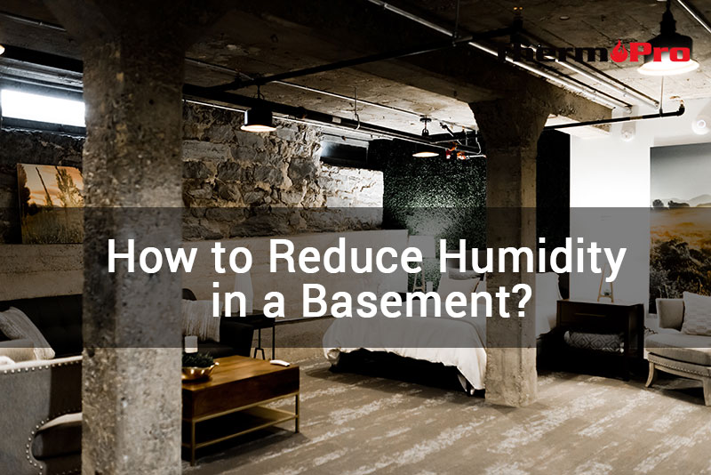 how to reduce humidity in basement