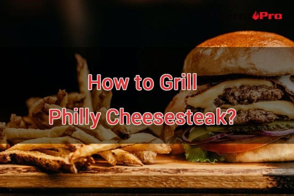 how to grill philly cheese steak