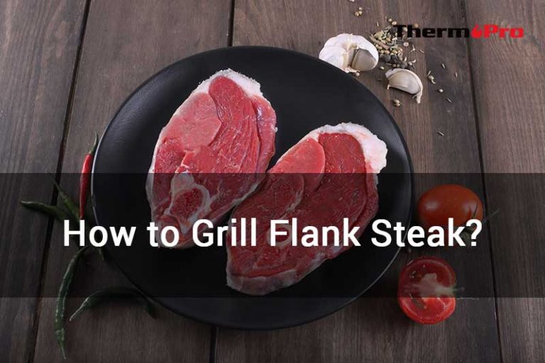 how to grill flank steak